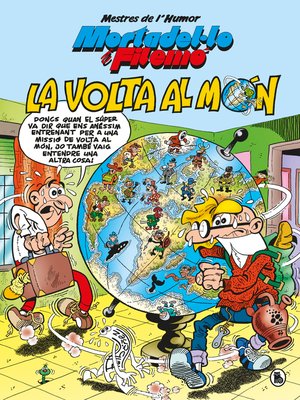 cover image of Mortadel·lo i Filemó. La volta al món (Mestres de l'Humor 214)